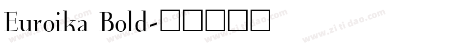 Euroika Bold字体转换